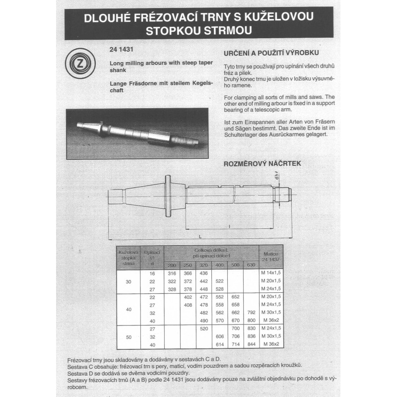 Zbrojovka Brno Dlouhý frézovací trn s kuželovou stopkou strmou 30x16x200 C ČSN 241431