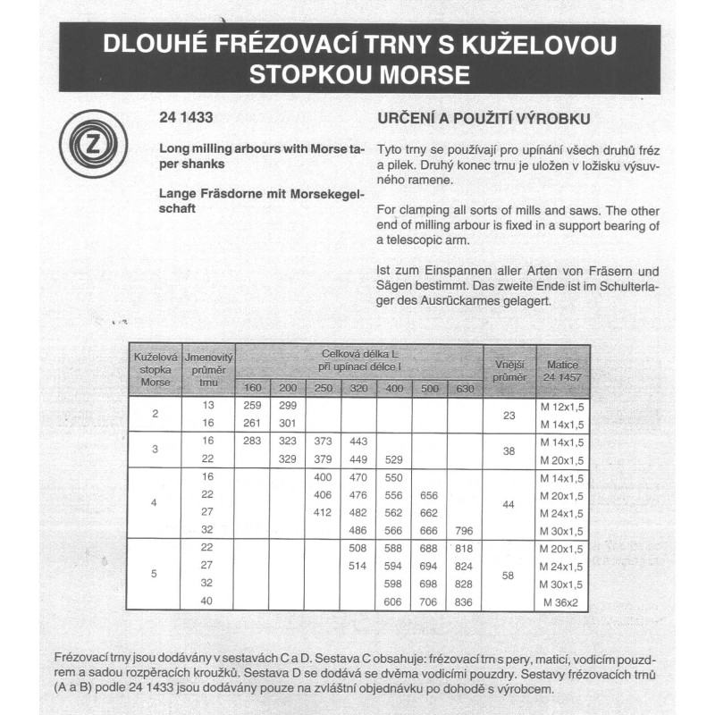 Zbrojovka Brno Dlouhý frézovací trn s kuželovou stopkou Morseovou 4x22x250 C ČSN 241433